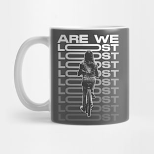 Are we lost? Mug